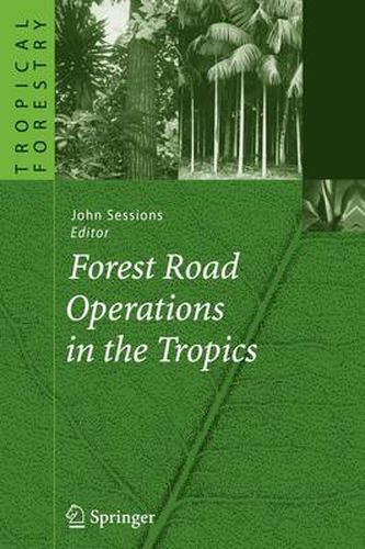 Cover image for Forest Road Operations in the Tropics