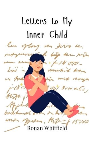 Cover image for Letters to My Inner Child