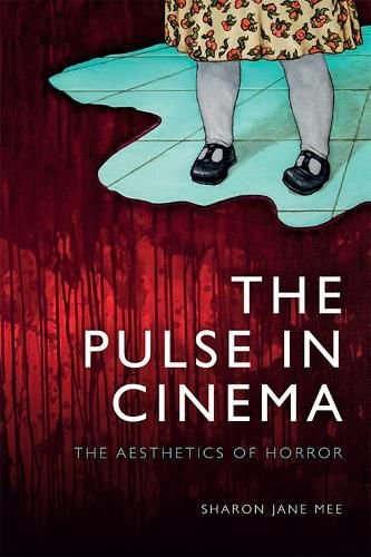 Cover image for The Pulse in Cinema: The Aesthetics of Horror