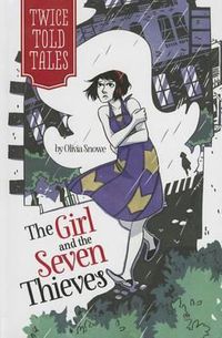 Cover image for The Girl and the Seven Thieves