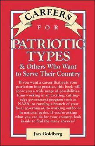 Cover image for Careers for Patriotic Types and Others Who Want to Serve Their Country