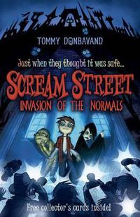 Cover image for Scream Street: Invasion of the Normals