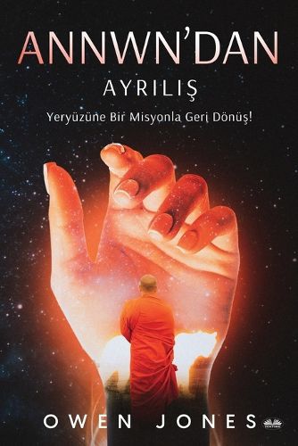 Cover image for Annwn'dan Ayriliş - Yeryuezuene Bir Misyonla Geri Doenueş!