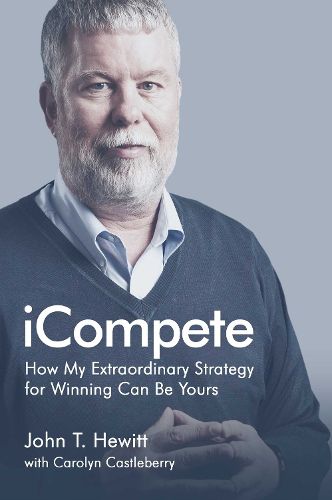 Cover image for iCompete: How My Extraordinary Strategy for Winning Can Be Yours