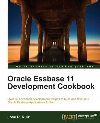 Cover image for Oracle Essbase 11 Development Cookbook