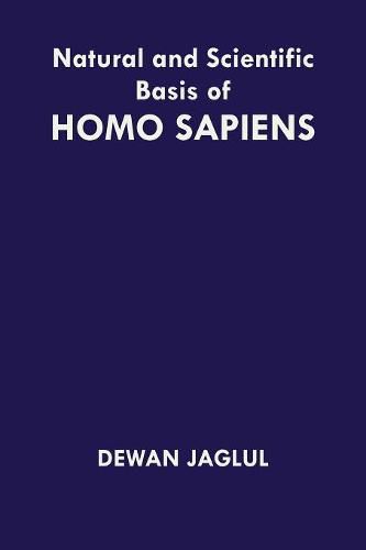 Cover image for Natural and Scientific Basis of Homo Sapiens