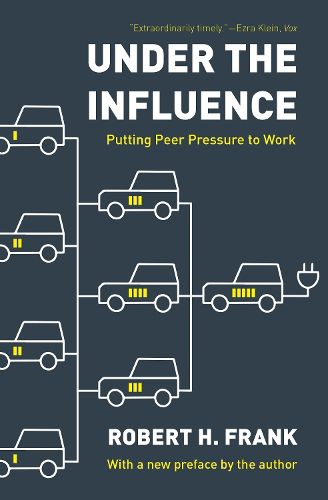 Cover image for Under the Influence: Putting Peer Pressure to Work