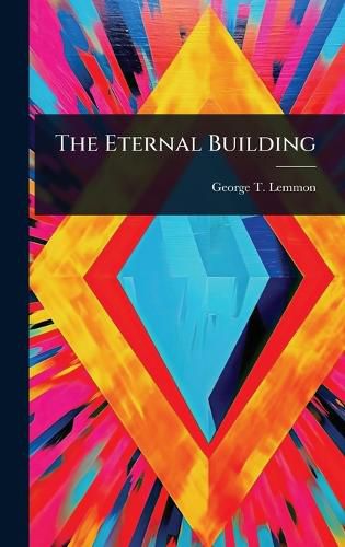 Cover image for The Eternal Building