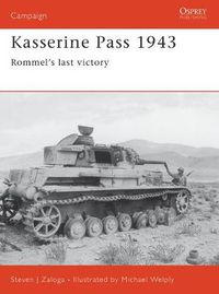 Cover image for Kasserine Pass 1943: Rommel's last victory