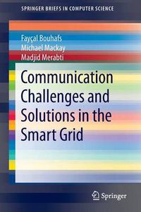 Cover image for Communication Challenges and Solutions in the Smart Grid