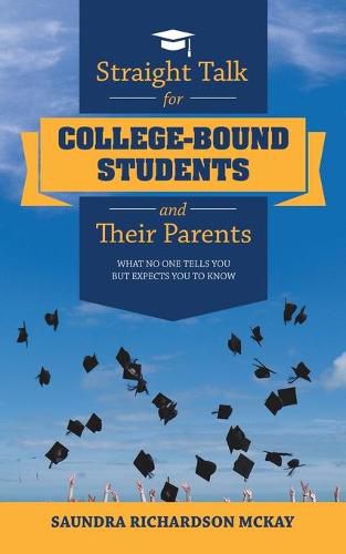 Cover image for Straight Talk for College-Bound Students and Their Parents