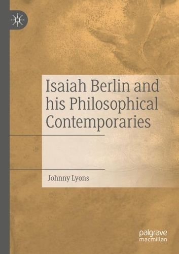 Cover image for Isaiah Berlin and his Philosophical Contemporaries