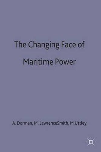 The Changing Face of Maritime Power