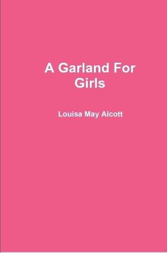 Cover image for A Garland For Girls