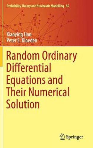 Cover image for Random Ordinary Differential Equations and Their Numerical Solution