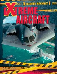 Cover image for Extreme Aircraft