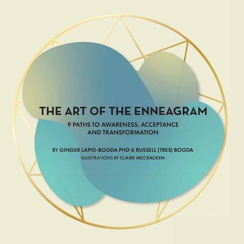 Cover image for The Art of the Enneagram: 9 Paths to Awareness, Acceptance and Transformation