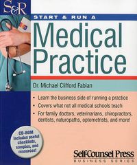 Cover image for Start & Run a Medical Practice