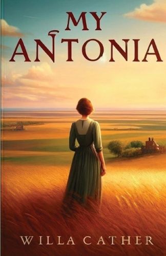 Cover image for My Antonia(Illustrated)