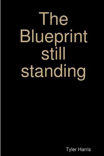 Cover image for The Blueprint still standing