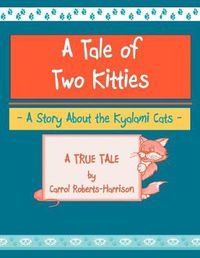 Cover image for A Tale Of Two Kitties: Meet the Kyalami Cats