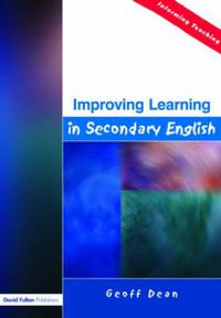 Cover image for Improving Learning in Secondary English
