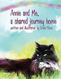 Cover image for Annie and Me, a Shared Journey Home