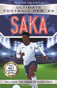 Cover image for Saka (Ultimate Football Heroes - International Edition) - Includes the road to Euro 2024!