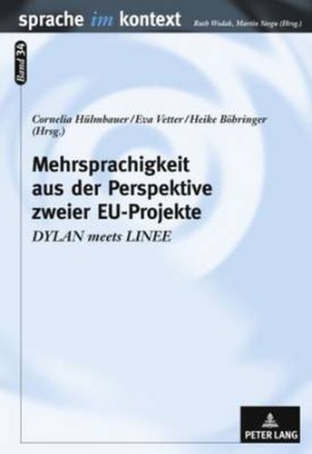 Cover image for Mehrsprachigkeit aus der Perspektive zweier EU-Projekte: DYLAN meets LINEE