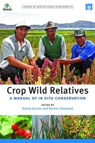 Cover image for Crop Wild Relatives: A Manual of in situ Conservation