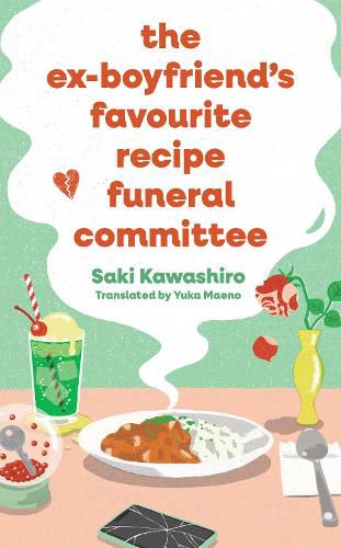 Cover image for The Ex-Boyfriend's Favourite Recipe Funeral Committee