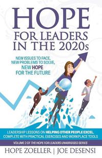 Cover image for HOPE for Leaders in the 2020s: New Issues to Face, New Problems to Solve, New Hope for the Future