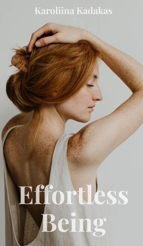 Cover image for Effortless Being