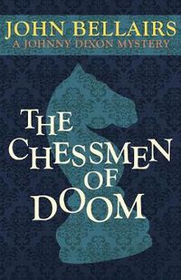 Cover image for The Chessmen of Doom