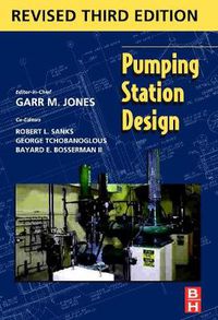 Cover image for Pumping Station Design: Revised 3rd Edition
