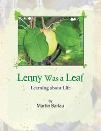 Cover image for Lenny Was a Leaf