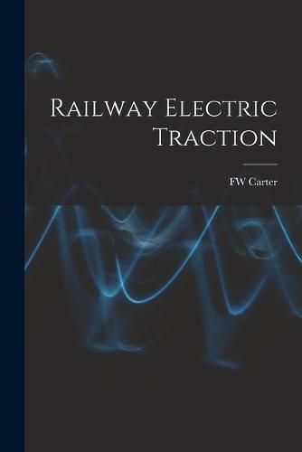 Cover image for Railway Electric Traction