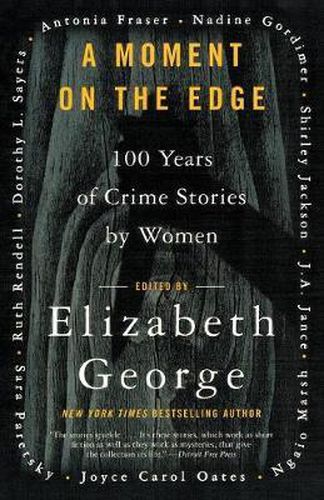 Cover image for A Moment on the Edge: 100 Years of Crime Stories by Women