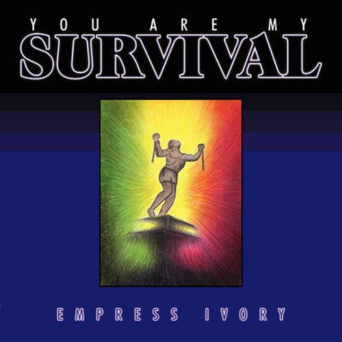 Cover image for You Are My Survival