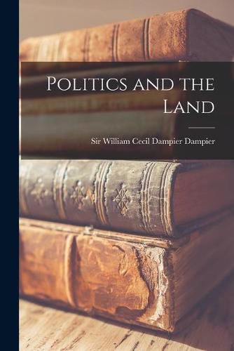 Politics and the Land