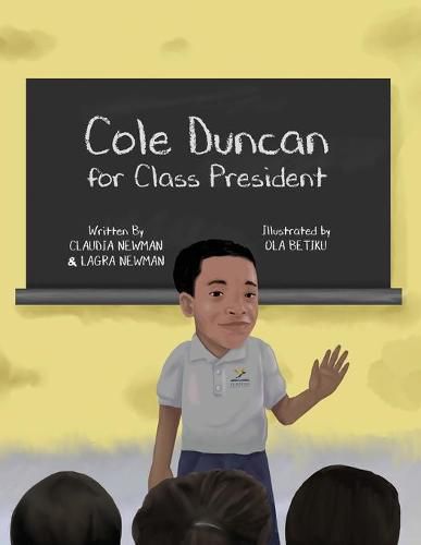 Cover image for Cole Duncan for Class President