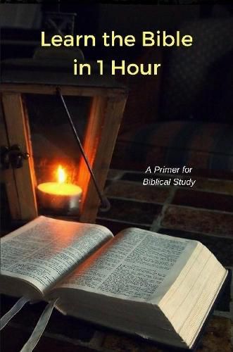 Learn the Bible in 1 Hour