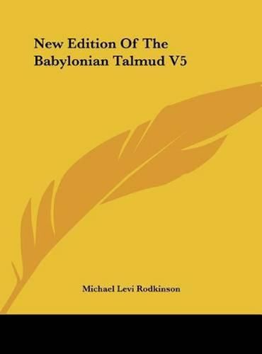 New Edition of the Babylonian Talmud V5