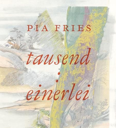 Pia Fries: Tausend: Einerlei