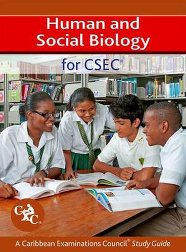 Human and Social Biology for CSEC A Caribbean Examinations Council Study Guide