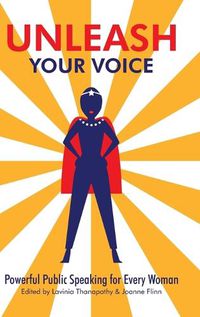 Cover image for Unleash Your Voice: Powerful Public Speaking for Every Woman