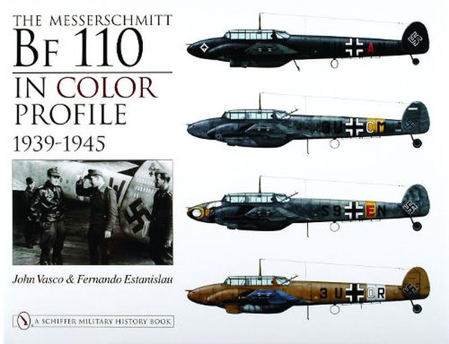 Cover image for The Messerschmitt Bf 110 in Color Profile: 1939-1945