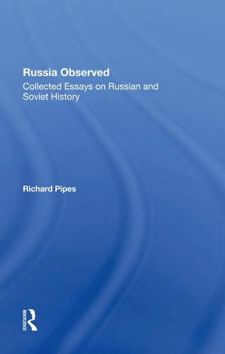 Cover image for Russia Observed: Collected Essays on Russian and Soviet History