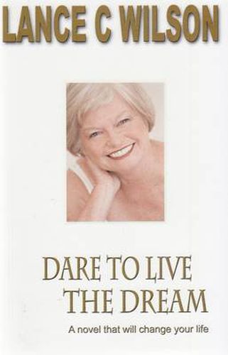 Cover image for Dare to Live the Dream