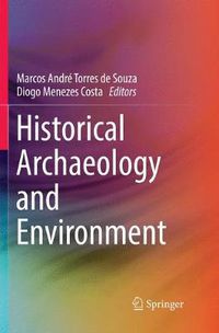 Cover image for Historical Archaeology and Environment